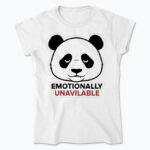 EMOTIONALLY UNAVAILABLE T-Shirt damski