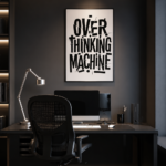 OVERTHINKING MACHINE Plakat pionowy A1-A4 - obrazek 3