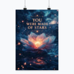 YOU WERE MADE OF STARS Plakat Pionowy A1-A4